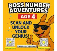 BOSS NUMBER ADVENTURES: AGE 4 - Scan and Unlock Your Genius!