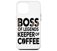 Boss of Legend Keeper of Coffee Lover Employé De Bureau Coque pour iPhone 12 Pro Max