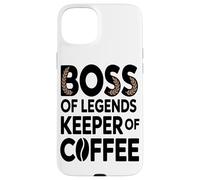 Boss of Legend Keeper of Coffee Lover Employé De Bureau Coque pour iPhone 15 Plus