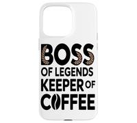 Boss of Legend Keeper of Coffee Lover Employé De Bureau Coque pour iPhone 15 Pro Max