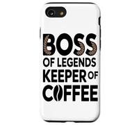 Boss of Legend Keeper of Coffee Lover Employé De Bureau Coque pour iPhone SE (2020) / 7/8