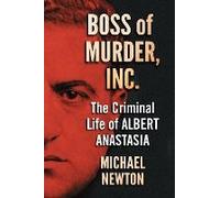 Boss of Murder Inc. by Michael Newton Michael Newton (Auteur)