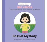 Boss of My Body: Empowering affirmations and positive words for little ones