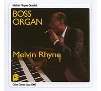 Boss Organ / Melvin Rhyne Quartet