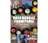Boss Reggae From Pama: Forward from Harry Palmer