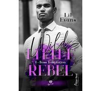 Boss Temptation Wild Little Rebel - T01 - Lil Evans - Alter Real - broché - Roman