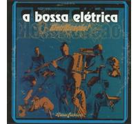 Bossa Eletrica - Eletrificacao