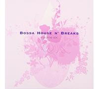 BOSSA HOUSE N’BREAKS 6