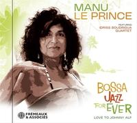 Bossa Jazz for Ever-Love to Johnny Alf