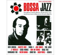 Birth Hard Bossa, Samba Jazz and The Evolution of Brazilian Fusion 1962-73