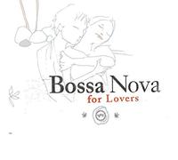 Bossa Nova For Lovers by Various Artists [Compact Disc] NEUF