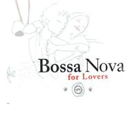 Bossa Nova for Lovers [Limited [Import allemand]