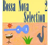Bossa Nova Selection 2 [Import]