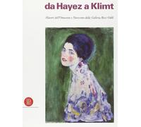 Bossaglia R. (Cur.) - Da Hayez a Klimt. Maestri Dell'otto