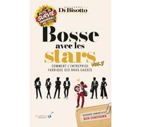 Bosse avec les stars: Comment l’entreprise fabrique ses bras-cassés