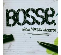 Bosse - Guten Morgen Spinner [Import]