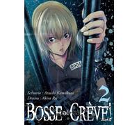Bosse ou crève ! - Tome 02 - Atsushi Kamakura - Naban - broché - Manga