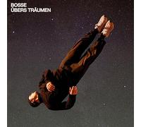 Bosse - Übers Träumen