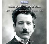 Bossi : Intégrale de L’œuvre pour Orgue-Vol.5