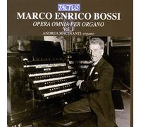 Bossi – L'Œuvre complète pour orgue, Vol. 1 « Macinanti » – Tactus