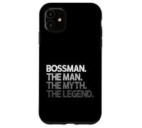 Bossman The Man Myth Legend Coque pour iPhone 11