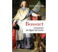 Bossuet: Conscience de l'Eglise de France