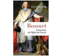 Bossuet, Conscience De L'eglise De France