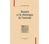 Bossuet et la rhétorique de l'autorité