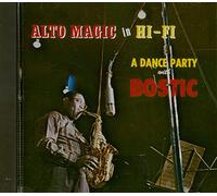 Earl Bostic – Alto Magic in Hi‑Fi – a Dance Party