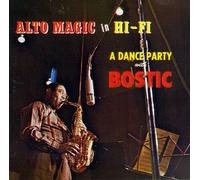 Bostic, Earl - Alto Magic in HiFi-A Dance Party