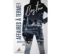 Boston : Affaires à terme: Roman policier lesbien