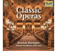 Boston Baroque, Martin Pearlman - Classique Opéras