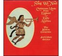 Boston Camerata - Sing We Noel