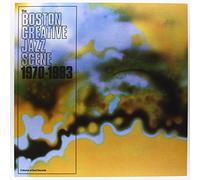Boston Creative Jazz Scene: 1969 to 1979 /Livret 80 Pages