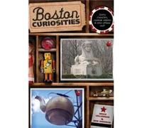 Boston Curiosities by Erik Sherman Bruce Gellerman, Erik Sherman (Auteur)