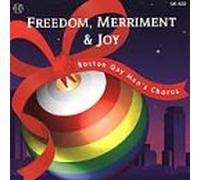 Boston Gay Men's Chorus - Freedom Merriment & Joy