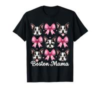 Boston Mama Boston Terrier Mom Bostie Dog Fête des Mères T-Shirt