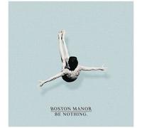Boston Manor – Be Nothing. – Vinyle – Sony Music