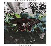 Boston Manor - Saudade [Import]
