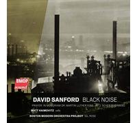 Boston Modern Orchestra Project - David Sanford: Black Noise [Import]