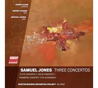 Boston Modern Orchestra Project - Samuel Jones: Three Concertos