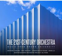 Boston Modern Orchestra Project - The 21st-Century Orchestra - Music From Brown University [Compact Discs]