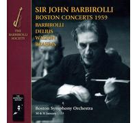 Boston Symphony Orchestra - Barbirolli, Delius, Walton, Brahms: Boston 1959