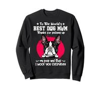 Boston Terrier Best Dog Mom Dogs Lovers Funny Mothers Day Sweatshirt
