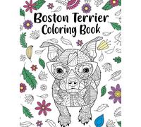 Boston Terrier Coloring Book
