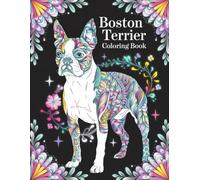 Boston Terrier Coloring Book For Adults