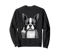 Boston Terrier Doigt d'honneur Sarcastique Amoureux des Chiens Sweatshirt