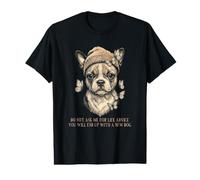 Boston Terrier Don't Ask me for Life Advice Funny T-Shirt Graphique avec Valeur
