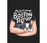 Boston Terrier Love, Composition Book: Wide Ruled Lined Notebook, 120 Pages for School, Work, or Home.