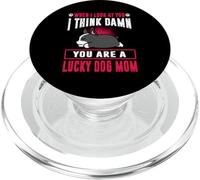 Boston Terrier You are A Lucky Dog Mom Funny Puppy Dogs PopSockets PopGrip pour MagSafe
